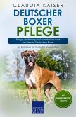 Deutscher Boxer Pflege (eBook, ePUB)