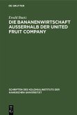 Die Bananenwirtschaft außerhalb der United Fruit Company (eBook, PDF)