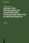 Rudolf Virchow: Archiv für pathologische Anatomie und Physiologie und für klinische Medicin. Band 112 (eBook, PDF)