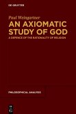 An Axiomatic Study of God (eBook, ePUB)
