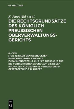 Cover Nach den gedruckten Entscheidungen Band I-XII zusammengestellt und mit Rücksicht auf die fortschreitende und auf die neuen Provinzen ausgedehnte Verwaltungs-Gesetzgebung erläutert (eBook, PDF)