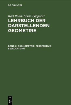 Axonometrie, Perspektive, Beleuchtung (eBook, PDF) - Rohn, Karl; Papperitz, Erwin