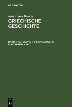 Die Griechische Weltherrschaft (eBook, PDF) - Beloch, Karl Julius