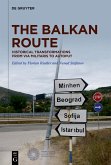 The Balkan Route (eBook, ePUB)