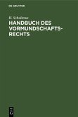 Handbuch des Vormundschaftsrechts (eBook, PDF)