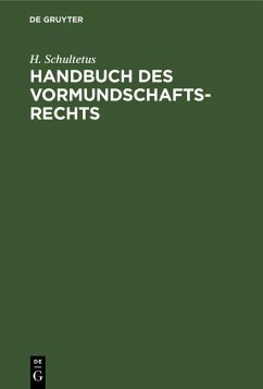 Handbuch des Vormundschaftsrechts (eBook, PDF) - Schultetus, H.