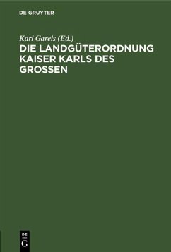 Cover Die Landgüterordnung Kaiser Karls des Grossen (eBook, PDF)