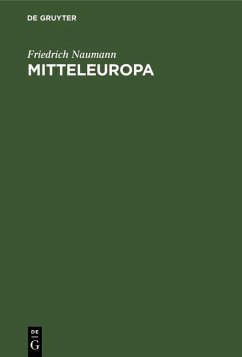 Mitteleuropa (eBook, PDF) - Naumann, Friedrich