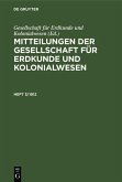Mitteilungen der Gesellschaft für Erdkunde und Kolonialwesen. Heft 3/1912 (eBook, PDF)