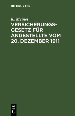 Cover Versicherungsgesetz für Angestellte vom 20. Dezember 1911 (eBook, PDF)