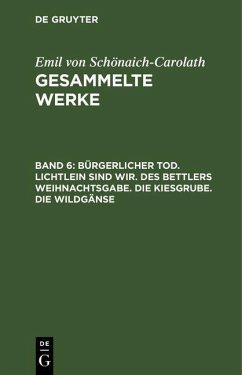 Cover Bürgerlicher Tod. Lichtlein sind wir. Des Bettlers Weihnachtsgabe. Die Kiesgrube. Die Wildgänse (eBook, PDF)