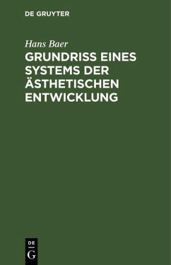 Cover Grundriß eines Systems der ästhetischen Entwicklung (eBook, PDF)