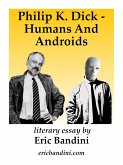 Philip K. Dick - Humans And Androids (eBook, ePUB)