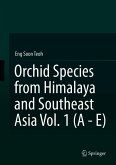 Orchid Species from Himalaya and Southeast Asia Vol. 1 (A - E) (eBook, PDF)