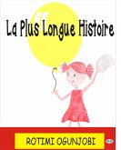 La Plus Longue Histoire (eBook, ePUB)