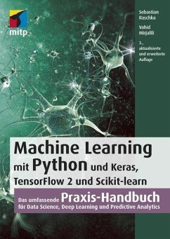 Machine Learning mit Python und Keras, TensorFlow 2 und Scikit-learn (eBook, ePUB) - Mirjalili, Vahid; Raschka, Sebastian