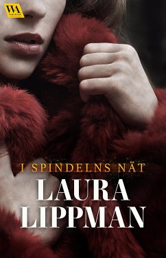 I spindelns nät (eBook, ePUB) - Lippman, Laura