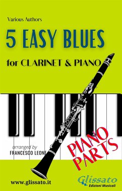 5 Easy Blues - Clarinet & Piano (Piano parts) (fixed-layout eBook, ePUB) - "Jelly Roll" Morton, Ferdinand; "King" Oliver, Joe; Traditional, American