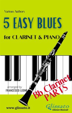 5 Easy Blues - Clarinet & Piano (Clarinet parts) (fixed-layout eBook, ePUB) - "Jelly Roll" Morton, Ferdinand; "King" Oliver, Joe; Traditional, American