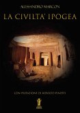 La civiltà ipogea (eBook, ePUB)