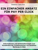 Ein einfacher Ansatz für Pay Per Click (eBook, ePUB)