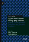 Organizational Video-Ethnography Revisited (eBook, PDF)