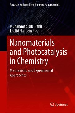 Nanomaterials and Photocatalysis in Chemistry (eBook, PDF) - Tahir, Muhammad Bilal; Riaz, Khalid Nadeem