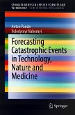 Forecasting Catastrophic Events in Technology, Nature and Medicine (eBook, PDF)