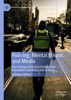 Policing, Mental Illness and Media (eBook, PDF) - Clifford, Katrina