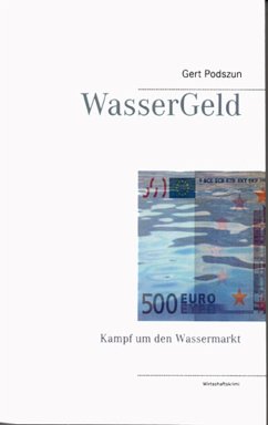 WasserGeld (eBook, ePUB) - Podszun, Gert