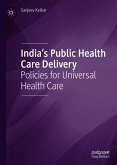 India's Public Health Care Delivery (eBook, PDF)