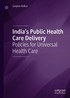 India's Public Health Care Delivery (eBook, PDF) - Kelkar, Sanjeev