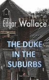 The Duke in the suburbs (eBook, ePUB)
