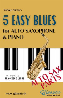 5 Easy Blues - Alto Saxophone & Piano (Sax parts) (fixed-layout eBook, ePUB) - "Jelly Roll" Morton, Ferdinand; "King" Oliver, Joe; Traditional, American