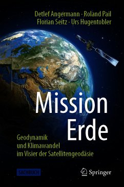 Mission Erde (eBook, PDF) - Angermann, Detlef; Pail, Roland; Seitz, Florian; Hugentobler, Urs