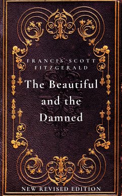 The Beautiful and the Damned (eBook, ePUB) - Scott Fitzgerald, Francis