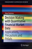 Decision Making with Quantitative Financial Market Data (eBook, PDF)