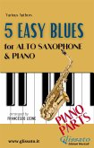 5 Easy Blues - Alto Saxophone & Piano (Piano parts) (fixed-layout eBook, ePUB)