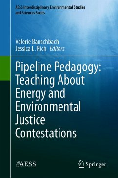Cover Pipeline Pedagogy: Teaching About Energy and Environmental Justice Contestations (eBook, PDF)