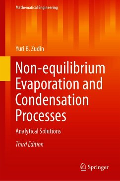Non-equilibrium Evaporation and Condensation Processes (eBook, PDF) - Zudin, Yuri B.