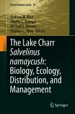 The Lake Charr Salvelinus namaycush: Biology, Ecology, Distribution, and Management (eBook, PDF)