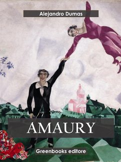 Amaury (eBook, ePUB) - Dumas, Alejandro