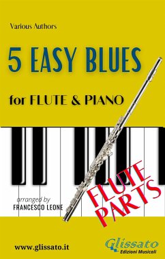 5 Easy Blues - Flute & Piano (Flute parts) (fixed-layout eBook, ePUB) - "Jelly Roll" Morton, Ferdinand; "King" Oliver, Joe; Traditional, American