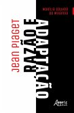 Jean Piaget: Razão e Adaptação (eBook, ePUB)
