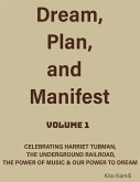 Dream, Plan, and Manifest (Volume One, #1) (eBook, ePUB)
