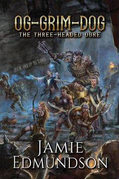 Og-Grim-Dog: The Three-Headed Ogre (Me Three, #1) (eBook, ePUB) - Edmundson, Jamie
