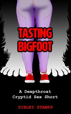 Cover Tasting Bigfoot: A Deepthroat Cryptid Sex Short (eBook, ePUB)