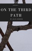 On The Third Path (Poetry Collection, #4) (eBook, ePUB)