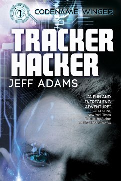 Tracker Hacker (Codename: Winger, #1) (eBook, ePUB) - Adams, Jeff