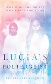Lucia's Poltergeist (eBook, ePUB)